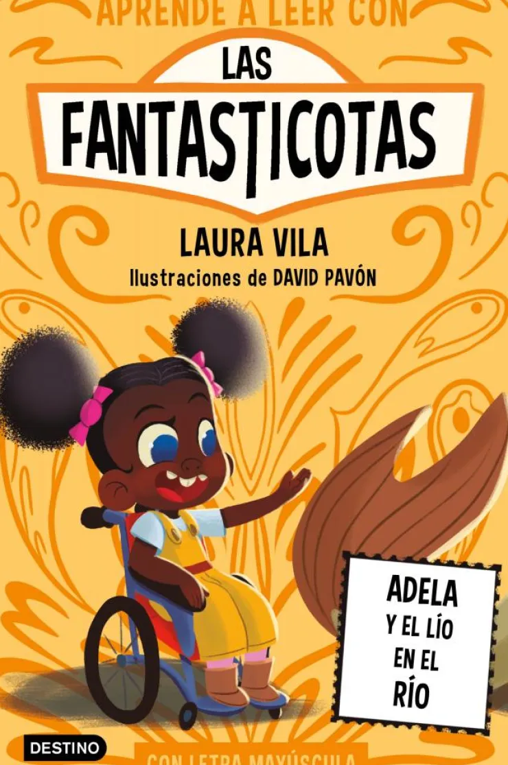 Aprende a leer con Las Fantasticotas 12. Adela y el lío en el río<