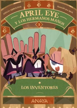 April Eye y los hermanos Manos 3. Los inventores< Clearance