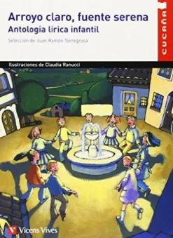 Arroyo claro, fuente serena. Antología lírica infantil< Clearance
