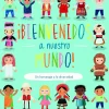 ¡Bienvenidos a nuestro mundo!< Sale