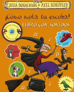 ¡Cómo mola tu escoba! Libro con sonidos< Discount