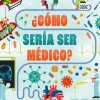 ¿Cómo sería ser médico?< Discount