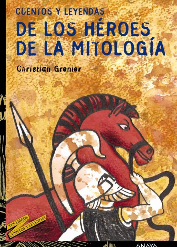 Cuentos y leyendas de los héroes de la mitología< Best