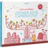 ¿Dónde está Caperucita?< Sale