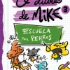 El diario de Mike 3: Escuela para perros< Best