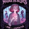 El don de los espíritus (Escuela para hadas rebeldes 1)<