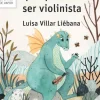 El dragón que quería ser violinista< New