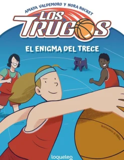 El enigma del Trece. Los Trugos< New