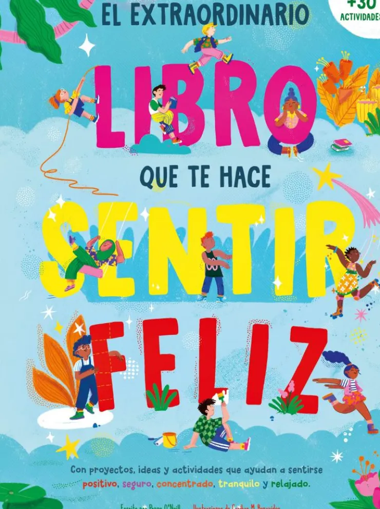 El extraordinario libro que te hace sentir feliz< Discount