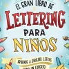 El gran libro de lettering para niños< Outlet