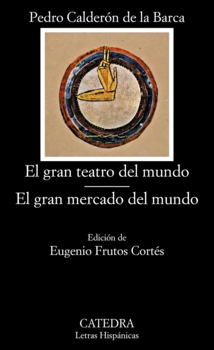 El gran teatro del mundo; El gran mercado del mundo< Best