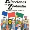ELECCIONES EN ZOOLANDIA. DYLAR.<