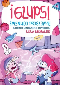 ¡Glups! ¡Menudo problema!<