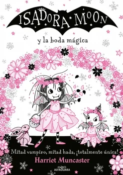 Grandes historias de Isadora Moon 3 - Isadora Moon y la boda mágica< Best