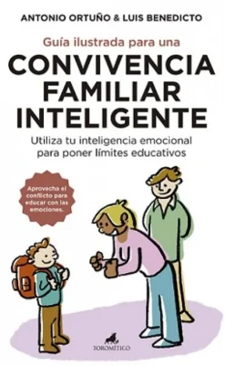 Guía ilustrada de una convivencia familiar inteligente< Clearance