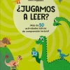 ¿Jugamos a leer? ¡Más de 50 actividades lúdicas de comprensión lectora! 5 años< Clearance