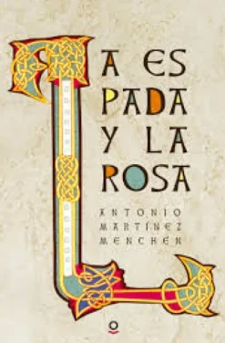 La espada y la rosa< Sale