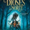 La leyenda del bosque (Los dioses del norte 1)<