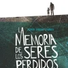 La memoria de los seres perdidos<