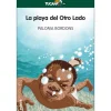 La playa del otro lado. Edebe< Outlet