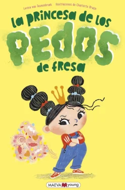 La princesa de los pedos de fresa< New
