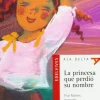 La princesa que perdió su nombre< Online