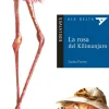 La rosa del Kilimanjaro< Best