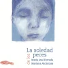 La soledad de los peces< Online