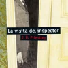 La visita del inspector.< Sale