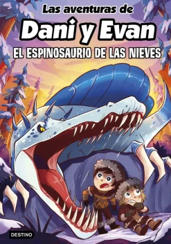 Las aventuras de Dani y Evan 9. El espinosaurio de las nieves< Best