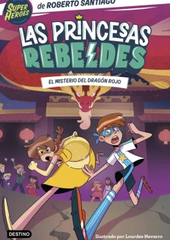 Las Princesas Rebeldes 4. El misterio del dragón rojo< Outlet