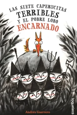 Las siete caperucitas terribles y el pobre lobo encarnado< Discount