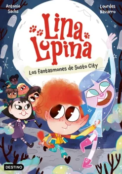 Lina Lupina 4. Los fantasmones de Susto City< Online
