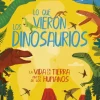 Lo que vieron los dinosaurios< Online