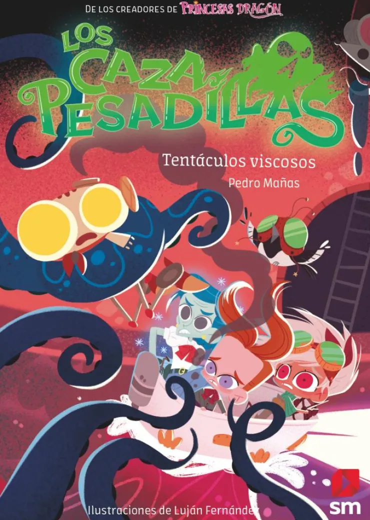 Los Cazapesadillas 4: Tentáculos viscosos< Sale