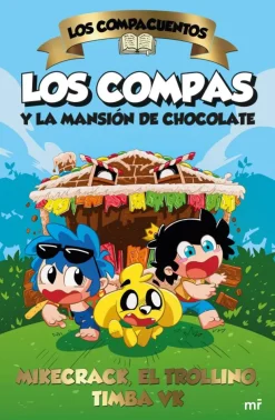 Los Compacuentos. Los Compas y la mansión de chocolate< Online