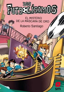 Los Futbolísimos 20: El misterio de la máscara de oro<