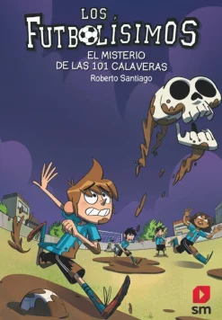 Los Futbolísimos 15: El misterio de las 101 calaveras< Best