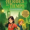 Los Héroes del Tiempo 2. Una traición inesperada< New