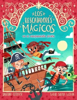 Los Rescatadores Mágicos 4. En el campamento pirata< Best