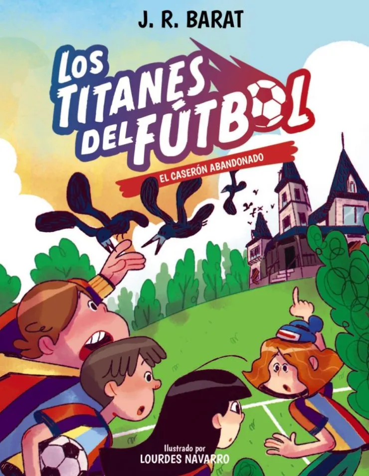 Los Titanes del Fútbol, 2. El caserón abandonado< Clearance