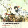 Los tres Mosqueteros< Best