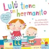 Lulú tiene un hermanito<