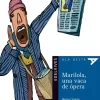 Marilola, una vaca de ópera< Online