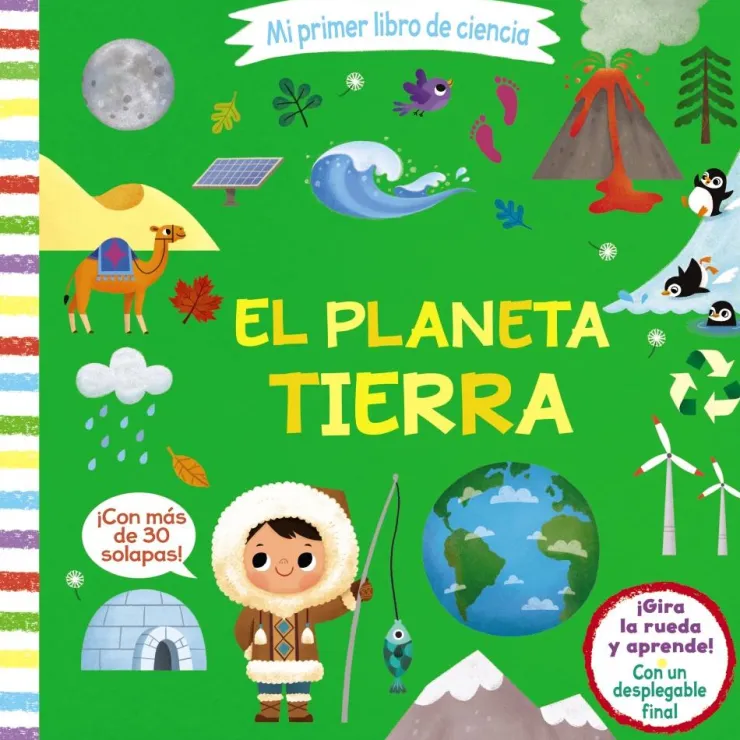 Mi primer libro de ciencia. El planeta Tierra<
