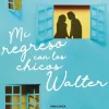 Mi regreso con los chicos Walter (Mi vida con los chicos Walter 2)< Online
