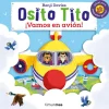 Osito Tito. ¡Vamos en avión!< Hot