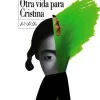 Otra vida para Cristina< Sale