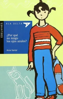 ¿Por qué tengo los ojos azules? Edelvives< Online