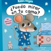 ¿Puedo mirar en tu cama?< New